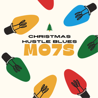 Christmas Hustle Blues  by Mo7s