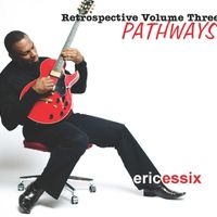Retrospective, Volume 3: Pathways by Eric Essix
