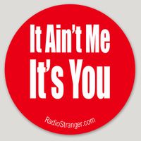 "It Ain't Me" Sticker