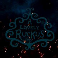 A Lovely Ruckus by Alex Rasmussen