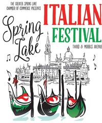 Spring Lake Italian Outdoor Festival SATURDAY SEPTEMBER 21st