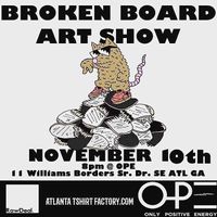 Broken Board Art Show - Skateboard Art Show