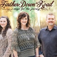 Farther Down the Road (MP3) by Faithful Crossings