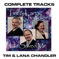 He Saved Me Soundtrack Downloads by The Chandlers