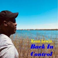 BACK IN CONTROL by KENN LEWIS