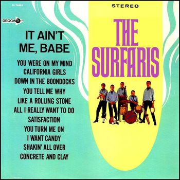 It Ain't Me Babe - 1965 Last record for Decca Records
