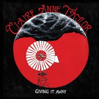 Giving It Away by Claire Anne Taylor