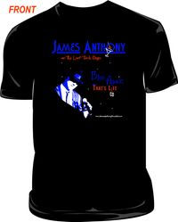T-Shirt - Black - James Anthony - Blue Again, But That's Life CD
