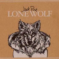 Lone Wolf EP by Jack Pine