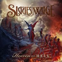 Heaven Or Hell by Slaves Wage