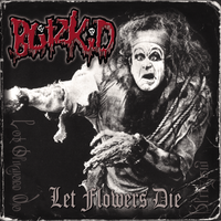 Let Flowers Die by Blitzkid
