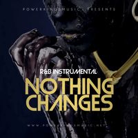 Nothing changes by Ran G R&B instrumental