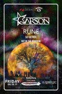 Carson, Rune, w/ special guests Sly-Detrick & Out of the Nowhere