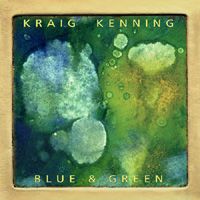 Blue and Green (MP3) by Kraig Kenning