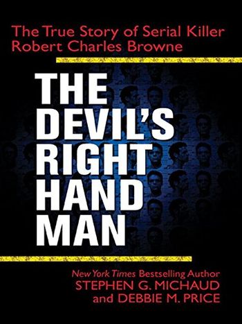 The Devil's Right Hand Man by Stephen G. Michaud
