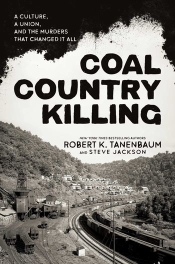 Coal Country Killing by Robert Tanenbaum and Steve Jackson
