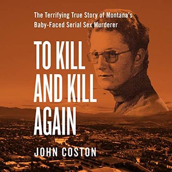 To Kill and Kill Again by John Coston
