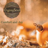 Comfort and Joy by Gypsy Soul