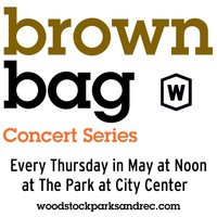 Woodstock Brown Bag Concert Series