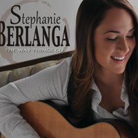 The Way Things Go EP by Stephanie Berlanga