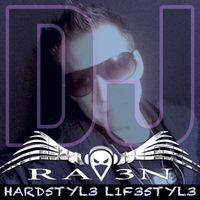 HARDSTYLE LIFESTYLE by DJ RAV3N