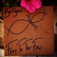 Feet to the Fire: CD