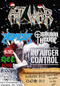 At War / Nemesis / Oblivion Throne / No Anger Control