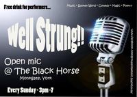 'Well Strung' open mic host @ The Black Horse