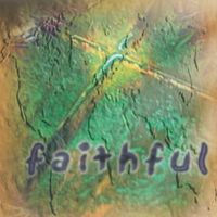 Faithful by Ron Inkenbrandt