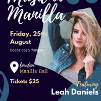 Aug 25 - Leah Daniels at Manilla Hall! 