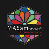 A Decade of MAqam by MAqam ensemble & MAias Alyamani