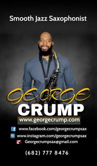George Crump the Soulful Saxophonist in Lockhart, Tx