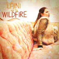 Laini and the Wildfire EP