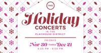 Holiday Concerts at the Playhouse District feat. Kira & The Major 3