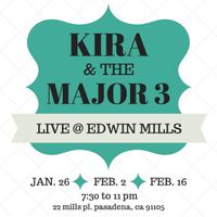 KIRA & THE MAJOR 3 Live @ Edwin Mills