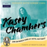 Rotto Summer Vibes Kasey Chambers w/Karin Page