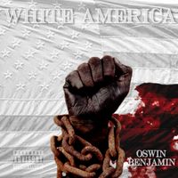 White America by Oswin Benjamin