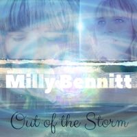 Out of the Storm EP by Milly Bennitt