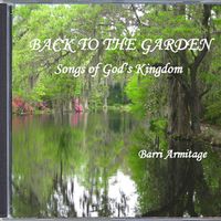 BACK TO THE GARDEN by Barri Armitage
