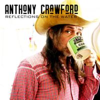 Reflections on the Water by Anthony Crawford