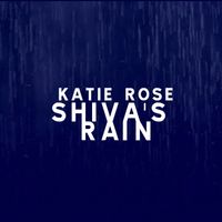 Shiva's Rain by Katie Rose