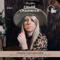 Chloë Chadwick (w support from Reya Jayne)