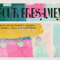 The Four Freshmen: Featuring Emmet Cohen, Russell Hall, & KYLE POOLE by The Four Freshmen