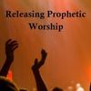 Releasing Prophetic Worship (1 CD)