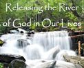 *NEW* Releasing The River of God in our Lives (1 CD)