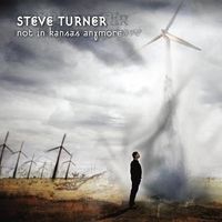 Not In Kansas Anymore by Steve Turner