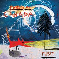 Dogs of Canada by Rusty