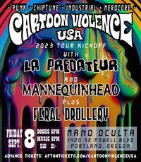 Cartoon Violence USA Tour Kickoff
