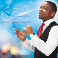 My Heart To God Vol I MP3 - Download ONLY by Vincent Kpodo