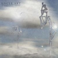 A TEMPORAL SHIFT by Uncle Art